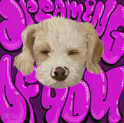 a sleepy puppy or dog, surrounded by bubble graffiti text that reads 'dreaming of you'